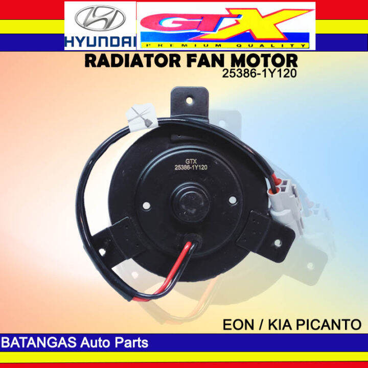 RADIATOR FAN MOTOR HYUNDAI EON / KIA PICANTO GTX 253861Y120 Lazada PH