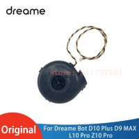 โมดูลพัดลมดั้งเดิมสำหรับ Dreame Bot D10บวก D9สูงสุด L10โปร Z10เครื่องดูดฝุ่นหุ่นยนต์อะไหล่มอเตอร์พัดลมอุปกรณ์เสริม