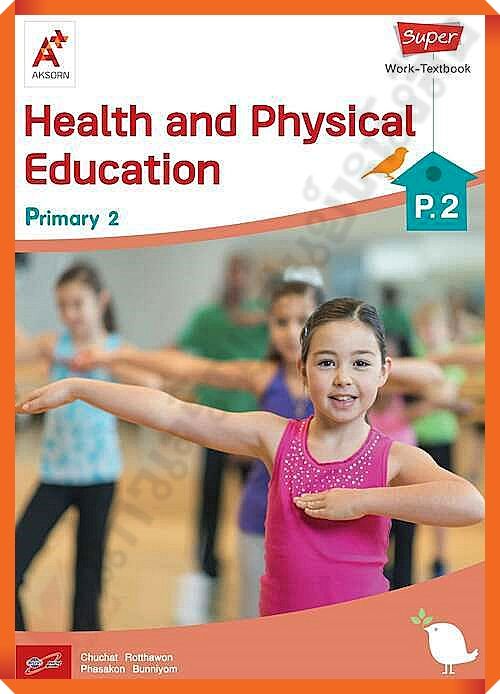 Super Health and Physical Education Work-Textbook Primary 2 #อจท