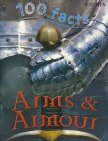 Weapons and armor themed popular science picture books 100 facts arms &amp; armour 100 facts series popular science books on weapons and weapons childrens extracurricular English picture books popular science books imported in English