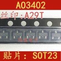 10 pieces AO3402 A29T N SOT23 MOS 4A 30V