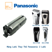 Màng Lưới Đầu Cạo Máy Cạo Râu Panasonic 2 Lưỡi ES-RC50 ES-RC60 ESRP30 ES