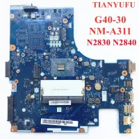 G40-30 NM-A311 Laptop Motherboard For Lenovo G40-30 Mainboard(with N2830 N2840 CPU)PC3L Low Voltage Memory Motherboard 100% work