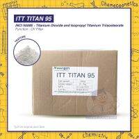 ITT Titan 95 (Isopropyl Titanium Triisostearate) Non-nano TiO2 กระจายตัวดี