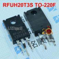 5ชิ้น Rfuh20 Rfuh20t3s T3s To-220F ต้นฉบับใหม่