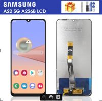 ดิจิไทเซอร์หน้าจอสัมผัส LCD A226B 5G A22จอ LCD สำหรับ Samsung Galaxy ของแท้ SM-A226B ประกอบสำหรับ Samsung การแสดงผล SM-A226B DS 6.6นิ้ว