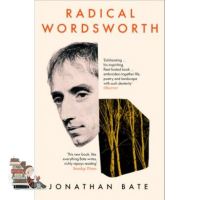 Absolutely Delighted.! RADICAL WORDSWORTH: THE POET WHO CHANGED THE WORLD
