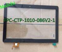 For nextbook NXW101QC232 FPC-CTP-1010-086V2-1 Capacitive touch screen panel repair replacement spare parts Digitizer