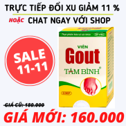 VIÊN GOUT TÂM BÌNH - HỖ TRỢ GIẢM SƯNG DO GÚT, GIẢM ACID URIC - HỘP 60 VIÊN