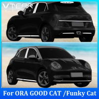 Vtear For ORA GOOD CAT / FUNKY CAT 2021 2022 2023 Automotive exterior stainless steel decorative accessories ,Front and rear bumper trim ,Door edge strip ,Tailgate trim strip ,Stop light frame ,Window trim ,Automotive external modification parts