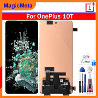 MagicMeta หน้าจอ6.7นิ้วของเหลว AMOLED สำหรับ CPH2415 OnePlus 10T หน้าจอ LCD อะไหล่ชิ้นส่วนจอสัมผัสแอลซีดีของเครื่องแปลงดิจิทัล CPH2417 CPH2413สำหรับหน้าจอ OnePlus 10T