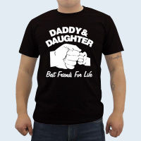 วันพ่อ เสื้อยืดคอตตอนพิมพ์พรีเมี่ยม Mens Large T-shirt Daddy And Daughter Best Friends For Life Fathers Day Dad Gift T Shirt ?S-5XL