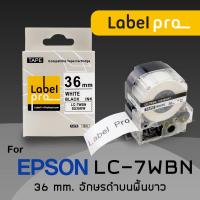 Epson เทปพิมพ์อักษร ฉลาก เทียบเท่า Label Pro LK-7WBN (LC-7WBN) 36 มม. พื้นสีขาวอักษรสีดำ
