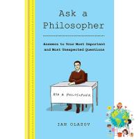 Be Yourself Ask a Philosopher : Answers to Your Most Important - and Most Unexpected - Questions (พร้อมส่งมือ 1)