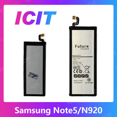 Samsung Note 5/N920 อะไหล่แบตเตอรี่ Battery Future Thailand For Samsung note5/n920 อะไหล่มือถือ คุณภาพดี มีประกัน1ปี สินค้ามีของพร้อมส่ง (ส่งจากไทย) ICIT 2020