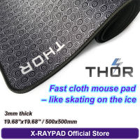 X-Raypad สีเทา-ดำ Tho R Fast Speed Cloth Gaming Mouse Pad- 500x500x3mm