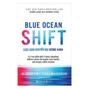Sách - Cuộc Dịch Chuyển Đại Dương Xanh - Blue Ocean Shift