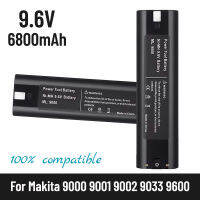 สำหรับ Makita 9.6V 6.8Ah Ni-MH เปลี่ยนแบตเตอรี่9000 9002 9033, 6095D 6096D 6093D 6012HD ML902 5090D 4390D 5090D 8402VD