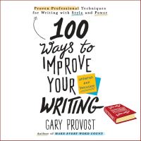 One, Two, Three ! &amp;gt;&amp;gt;&amp;gt;&amp;gt; หนังสือภาษาอังกฤษ100 WAYS TO IMPROVE YOUR WRITING: PROVEN PROFESSIONAL TECHNIQUES FOR WRITING WIT