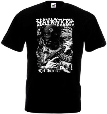 Haymaker Let Them Rot V1 T-Shirt Black Hardcore Punk Grindcore Print Tees Short Sleeve O-Neck T Shirt Unisex Tees XS-4XL-5XL-6XL