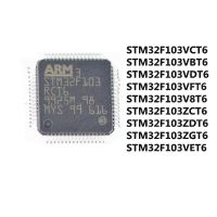 1 ชิ้น STM32F103VCT6 STM32F103VET6 STM32F103VBT6 STM32F103VDT6 STM32F103VFT6 STM32F103V8T6 STM32F103ZDT6 STM32F103ZGT6 LQFP-100