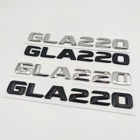 3D ABS GLA 220โลโก้ GLA220ตราสัญลักษณ์รถลำต้นตัวอักษรสติ๊กเกอร์สำหรับ GLA220 X156 H247 2014 2016 2017 2018อุปกรณ์เสริม