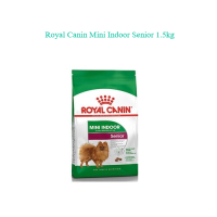 Royal Canin Mini Indoor Senior 1.5kg  Dry Dog Food อาหารเม็ดสุนัขสูงวัย พันธุ์เล็ก เลี้ยงในบ้าน อายุ 8 ปีขึ้นไป โรยัล คานิน อาหารสุนัข อาหารสุนัขพิเศษ อาหารหมา อาหารเม็ด