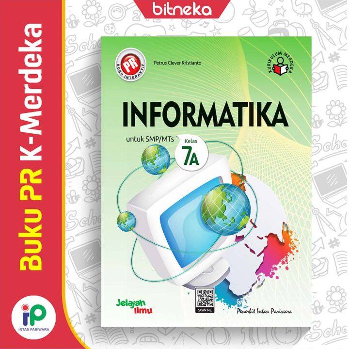 Buku PR Interaktif Informatika SMP Kelas 7 Semester 1 - Kurikulum ...