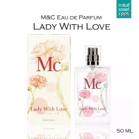 น้ำหอม M&amp;C Eau de Parfum ของแท้ 100% ขนาด 50 มล. หัวน้ำหอมฝรั่งเศส (Lady)