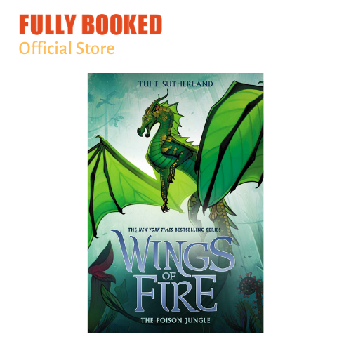 The Poison Jungle: Wings of Fire Series, Book 13 (Hardcover) | Lazada PH