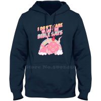 I DonT Care What The Bible Says Fashion Hoodies High-Quality Sweatshirt Size XS-4XL