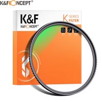 K &amp; F เลนส์ที่กรองรังสียูวี37-86มม. MC เลนส์บางพิเศษพร้อมการป้องกันหลายชั้น37มม. 49มม. 52มม. 58มม. 62มม. 77มม. 82มม.