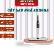 Cây Lau Nhà Aurora Phun Sương xoay 360 độ - Lau đâu sạch đó, lau đâu khô đó