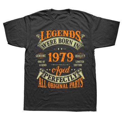 44th Birthday Vintage Legends Born In 1979 44 Years Old T Shirts Graphic Cotton Streetwear Short Sleeve Summer T-shirt Men XS-6XL