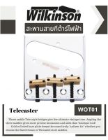 Wilkinson WOT01 ชุดหย่องหลังกีต้าร์ไฟฟ้าทรงเทเล