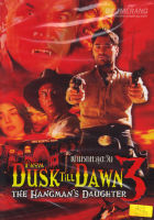 From Dusk Till Dawn 3 : The Hangmans Daughter เขี้ยวนรกดับตะวัน (DVD) ดีวีดี (P69)