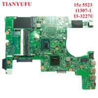 For Dell Inspiron 15Z 5523 Laptop Motherboard CN-0XGFGH 0XGFGH 11307-1 with I3-3227U CPU Motherboard tested 100 work