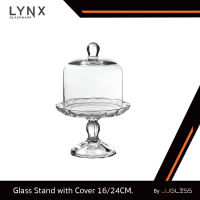 JJGLASS - (LYNX) Glass Stand with Cover 16/24CM. - ชุดพานเสิร์ฟเค้กพร้อมฝา พานวางเค้กฝาโดม แบบใส สำหรับวางเค้ก วางขนมหวาน