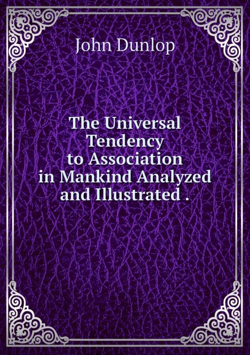 จอง Universal Tenency เพื่อเชื่อมโยงในมนุษยชาติวิเคราะห์และภาพประกอบ .. จอห์นดันลอป