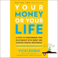 Follow your heart. ! Your Money or Your Life : 9 Steps to Transforming Your Relationship with Money and Achieving Financial Independence ใหม่