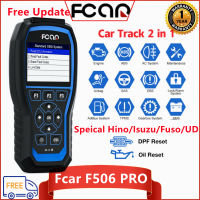 FCAR F506 Pro รถบรรทุกใช้งานหนัก OBD2เครื่องสแกนน้ำมันรีเซ็ต DPF OBD ดีเซลรถบรรทุก Car 2 In 1 Professional OBD2เครื่องวิเคราะห์ฟรี Update