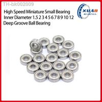 ∋✘ 10Pcs High speed miniature small bearing inner diameter 1.5 2 3 4 5 6 7 8 9 10 12 Deep Groove Ball Bearing