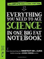 EVERYTHING YOU NEED TO ACE: SCIENCE IN ONE BIG FAT NOTEBOOK