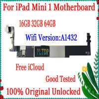 100 ทดสอบการทำงานเต็มรูปแบบเมนบอร์ดเดิมปลดล็อคสำหรับ MINI 1เมนบอร์ด A1432 Wifi และ A1454A1455 3กรัมรุ่นบอร์ดตรรกะ