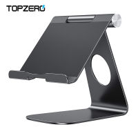 TOPZERO โลหะปรับที่วางแท็บเล็ตสำหรับ iPad Pro 11 9.7 10.5 12.9 Air Mini 4 3 2ที่วางโทรศัพท์ Kindle แท่นวางแท็บเล็ตสำหรับ Samsung Xiaomi