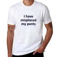 New Misplaced pants T-Shirt T-shirt for a boy funny t shirt sublime t shirt graphics t shirt mens t shirts pack 4XL 5XL 6XL