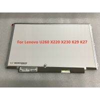 หน้าจอแสดงผลแล็ปท็อป LCD สําหรับ Lenovo U260 K27 X230 X220 X220i X220T X201T 12.5 LP125WH2-SLT1 SLB3 SLB1