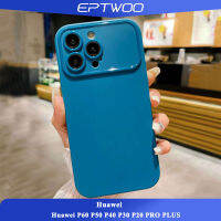 EPTWOO สําหรับ Huawei P60 P50 P40 P30 P20 PRO PLUS เปลือกหอยมือถือบดหน้าต่างขนาดใหญ่เปลือกป้องกันการสั่นสะเทือนซิลิโคนอ่อนฝาครอบด้านหลัง YKD-02