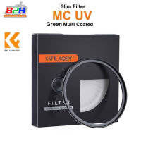 K&amp;F FILTER SLIM MCUV GREEN COATING GERMAN OPTIC  37mm, 40.5mm, 43mm, 46mm, 52mm, 55mm, 58mm, 62mm, 67mm, 72mm, 77mm, 82mm, 86mm