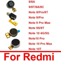 โมดูลมอเตอร์การสั่นสะเทือนสำหรับ Xiaomi Redmi Note 8 9 9 10 Pro 4G 5G Note 8T 9S 10T มอเตอร์สั่นสายเคเบิลงอได้สำหรับ Redmi 8 8A 9T 9C 9A